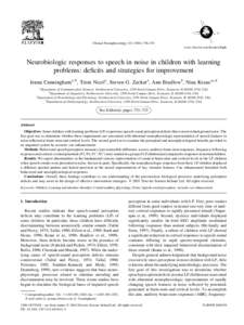 Clinical Neurophysiology±767  www.elsevier.com/locate/clinph Neurobiologic responses to speech in noise in children with learning problems: de®cits and strategies for improvement