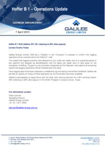 Hoffer B 1 – Operations Update ASX/MEDIA ANNOUNCEMENT 7 April[removed]Hoffer B 1 Well (Galilee 35% WI, reducing to 28% after payout)