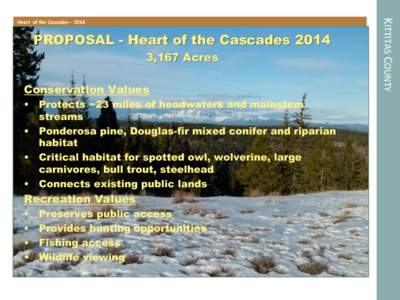 PROPOSAL - Heart of the Cascades[removed],167 Acres Conservation Values • •