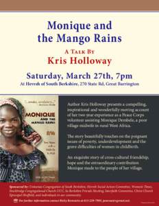 Monique and the Mango Rains A Talk By Kris Holloway Saturday, March 27th, 7pm