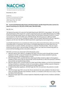 November 15, 2013 Leslie Kux Assistant Commissioner for Policy Food and Drug Administration 5630 Fishers Lane, Rm[removed]Rockville, MD 20852