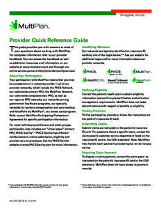 Imagine more.  ® Provider Quick Reference Guide