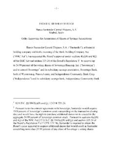 Financial regulation / Cantabria / Santander /  Cantabria / Insurance / United States federal banking legislation / Banking in the United States / Sovereign Bank / Savings and loan association / Federal Deposit Insurance Corporation / Santander Group / Financial institutions / Financial services