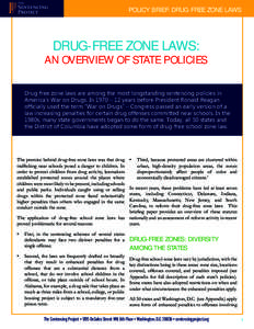 the  Sentencing Project  POLICY BRIEF: DRUG-FREE ZONE LAWS