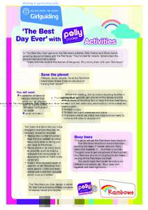‘The Best Day Ever’ with Activities  In ‘The Best Day Ever’ game on the Rainbows website, Polly Pocket and Olivia had an