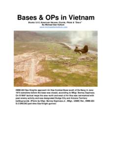 Bases & OPs in Vietnam Books I & II, American Heroes: Grunts, Pilots & 