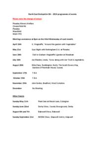 North East Derbyshire DA – 2014 programme of events Please note the change of venue: Pleasley Miners Welfare Chesterfield Rd Pleasley Mansfield