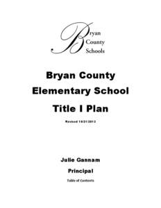 Bryan County Elementary School Title I Plan Revised[removed]Julie Gannam