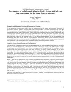 NSF Major Research Instrumentation Program  Development of an Enhanced Adaptive Optics System and Infrared Instrumentation for the Shane 3-meter telescope Second Year Report May, 2011