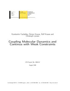 Konstantin Fackeldey, Dorian Krause, Rolf Krause and Christoph Lenzen Coupling Molecular Dynamics and Continua with Weak Constraints