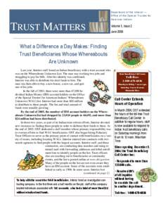 Department of the Interior — Office of the Special Trustee for American Indians TRUST MATTERS