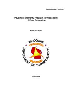 Road transport / Building materials / Pavements / Road surface / International Roughness Index / Warranty / Pavement / Transport / Pavement engineering / Land transport