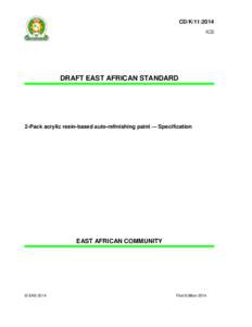 CD/K/11:2014 ICS DRAFT EAST AFRICAN STANDARD  2-Pack acrylic resin-based auto-refinishing paint — Specification