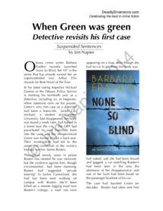 DeadlyDiversions.com Celebrating the best in crime fiction When Green was green Detective revisits his first case Suspended Sentences