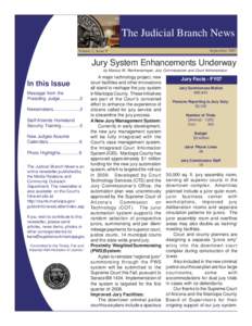 The Judicial Branch News September 2007 Volume 2, Issue 9  Jury System Enhancements Underway