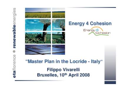 etaflorence  renewableenergies  Energy 4 Cohesion “Master Plan in the Locride - Italy” Filippo Vivarelli