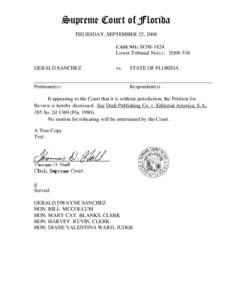 Supreme Court of Florida THURSDAY, SEPTEMBER 25, 2008 CASE NO.: SC08-1824 Lower Tribunal No(s).: 3D08-538 GERALD SANCHEZ