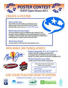 POSTER CONTEST SOEST Open House 2013 CREATE A POSTER  :