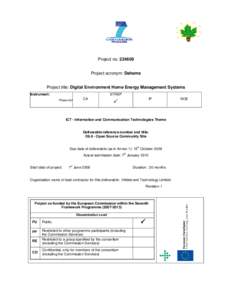 Project no[removed]Project acronym: Dehems Project title: Digital Environment Home Energy Management Systems Instrument:  STREP