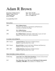 Adam R Brown Department of Political Science Brigham Young University 745 Kimball Tower Provo, UT 84602