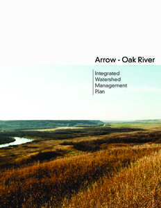 Arrow - Oak River Integrated Watershed Management Plan