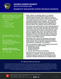 DISABILITY EVALUATION SYSTEM OUTREACH PROGRAM  Disability Evaluation System (DES) Attorneys are available during the various IDES stages including: •	 Medical Boards