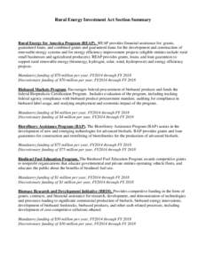 Rural Energy Investment Act Section Summary  Rural Energy for America Program (REAP). REAP provides financial assistance for: grants, guaranteed loans, and combined grants and guaranteed loans for the development and con