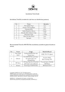    Installation Tools Guide Installation Tool Kit (available for sale from our distribution partners): No.