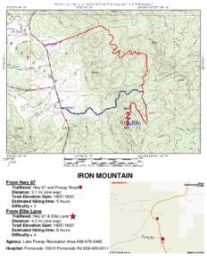 IRON MOUNTAIN From Hwy 67 Trailhead: Hwy 67 and Poway Road Distance: 3.1 mi (one way) Total Elevation Gain: 1600’/1600’ Estimated hiking time: 5 hours