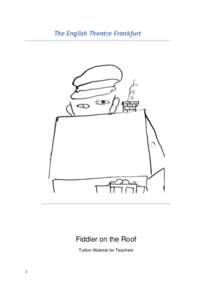 The English Theatre Frankfurt  Fiddler on the Roof Tuition Material for Teachers  1