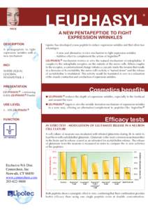 FACE  DESCRIPTION A pentapeptide to fight expression wrinkles with a new mechanism