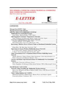 MULTIMEDIA COMMUNICATIONS TECHNICAL COMMITTEE IEEE COMMUNICATIONS SOCIETY http://www.comsoc.org/~mmc E-LETTER Vol. 5, No. 3, May 2010