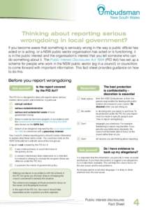 Thinking about reporting serious wrongdoing in local government? If you become aware that something is seriously wrong in the way a public official has acted or is acting, or a NSW public sector organisation has acted or