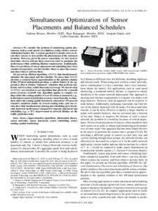 2390  IEEE TRANSACTIONS ON AUTOMATIC CONTROL, VOL. 56, NO. 10, OCTOBER 2011 Simultaneous Optimization of Sensor Placements and Balanced Schedules