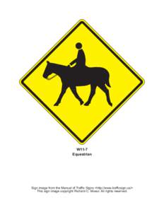 W11-7 Equestrian Sign image from the Manual of Traffic Signs <http://www.trafficsign.us/> This sign image copyright Richard C. Moeur. All rights reserved.