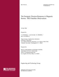 SMC-TRAEROSPACE REPORT NO. TRThe Energetic Electron Response to Magnetic