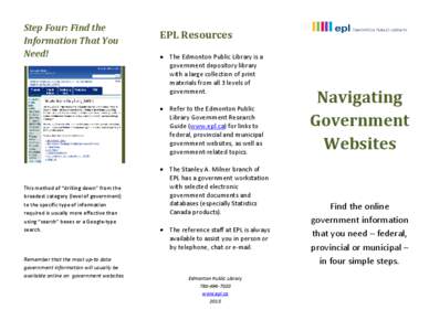 Step Four: Find the Information That You Need! EPL Resources The Edmonton Public Library is a