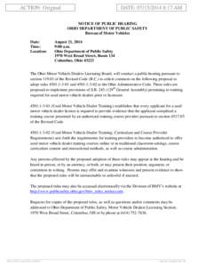 ACTION: Original  DATE: [removed]:17 AM NOTICE OF PUBLIC HEARING OHIO DEPARTMENT OF PUBLIC SAFETY Bureau of Motor Vehicles