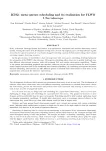 RTS2: meta-queues scheduling and its realisation for FLWO 1.2m telescope d , Martin Fuchse ˇ Petr Kub´aneka , Emilio Falcob , Martin Jel´ınekc , Michael Prouzaa , Jan Strobl and Javier Gorosabelc