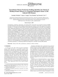 Quantitative Plasma Proteomic Profiling Identifies the Vitamin E Binding Protein Afamin as a Potential Pathogenic Factor in SIV Induced CNS Disease Gurudutt Pendyala,†,‡ Sunia A. Trauger,§ Gary Siuzdak,§ and Howard