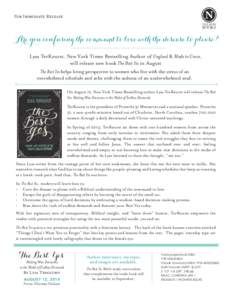 For Immediate Release  Are you confusing the command to love with the disease to please? Lysa TerKeurst, New York Times Bestselling Author of Unglued & Made to Crave, will release new book The Best Yes in August The Best
