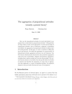 The aggregation of propositional attitudes: towards a general theory Franz Dietrich Christian List