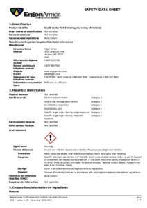 SAFETY DATA SHEET  1. Identification Product identifier  SL100 Series Part B Coating and Lining (All Colors)