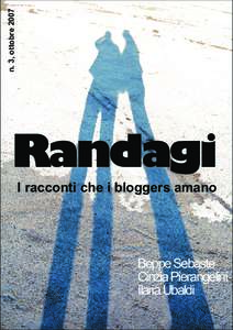 n. 3, ottobreRandagi I racconti che i bloggers amano  Beppe Sebaste