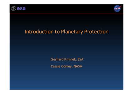 Human spaceflight / Planetary protection / Solar System / Astrobiology / Cassie Conley / Space research / Rare Earth hypothesis / Europlanet / Spaceflight / Space / Space colonization