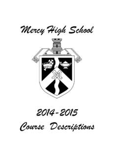 Mercy High School[removed]Course Descriptions  THEOLOGY