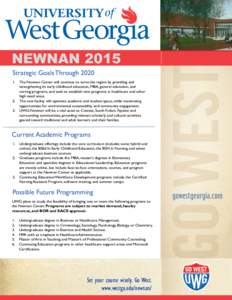 NEWNAN 2015 Strategic Goals Through 2020 UWG - NEWNAN NEWS  1.  The Newnan Center will continue to serve the region by providing and