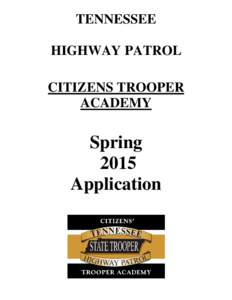 TENNESSEE HIGHWAY PATROL CITIZENS TROOPER ACADEMY  Spring
