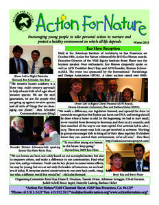 Encouraging young people to take personal action to nurture and protect a healthy environment on which all life depends Winter[removed]Eco Hero Reception