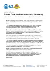 Microsoft Word[removed]Media Release - Tharwa Drive to close temporarily in January